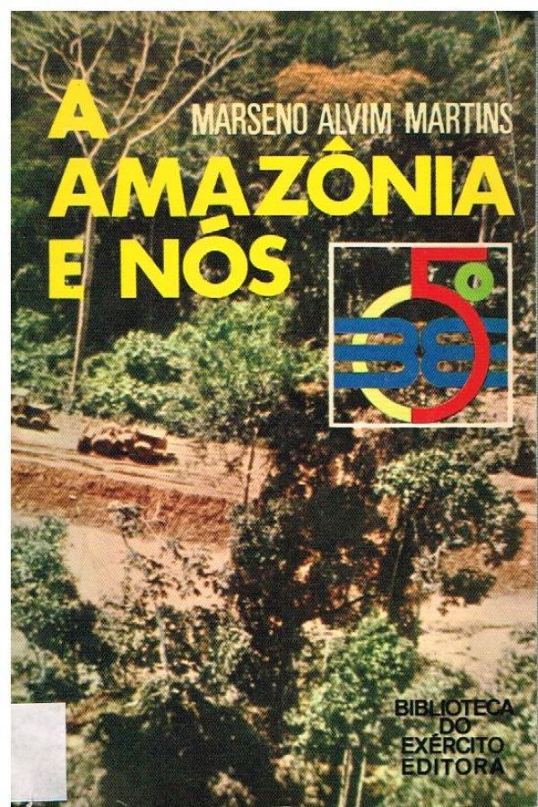 Amazônia e Nós, A